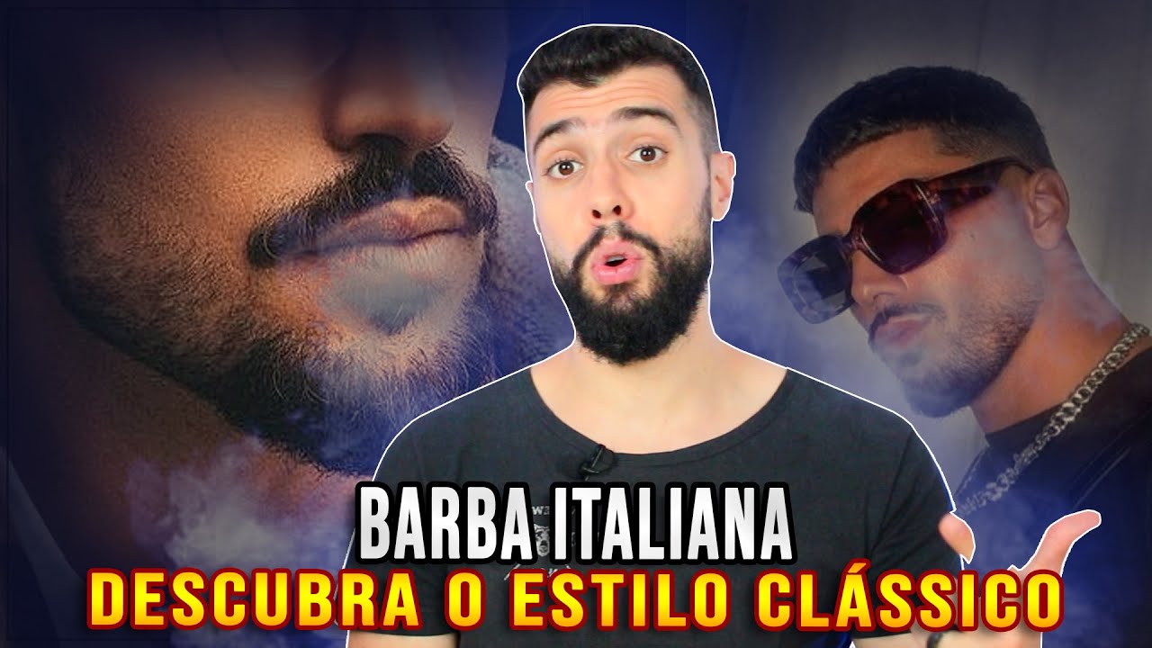 BARBA ITALIANA: DESCUBRA O ESTILO CLÁSSICO QUE TRANSFORMA SUA APARÊNCIA