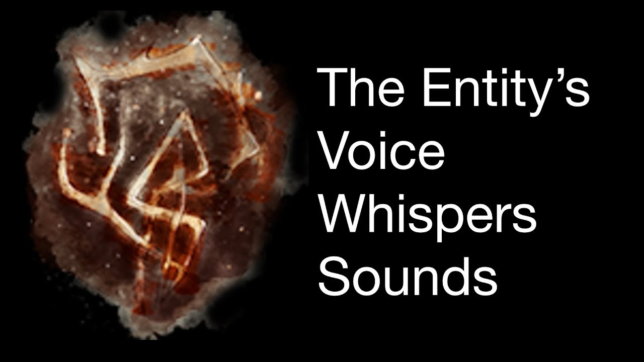 Dead By Daylight - Entity Voice | Whispers Sound Effects