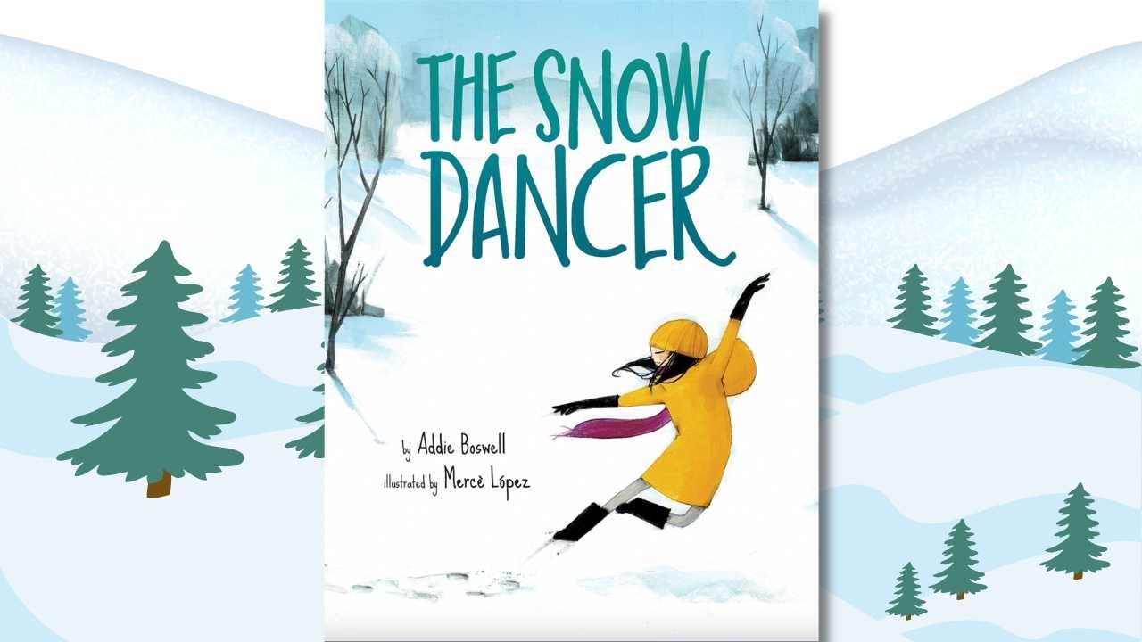 ❄️ Kid's Book Read Aloud | The Snow Dancer by Addie Boswell