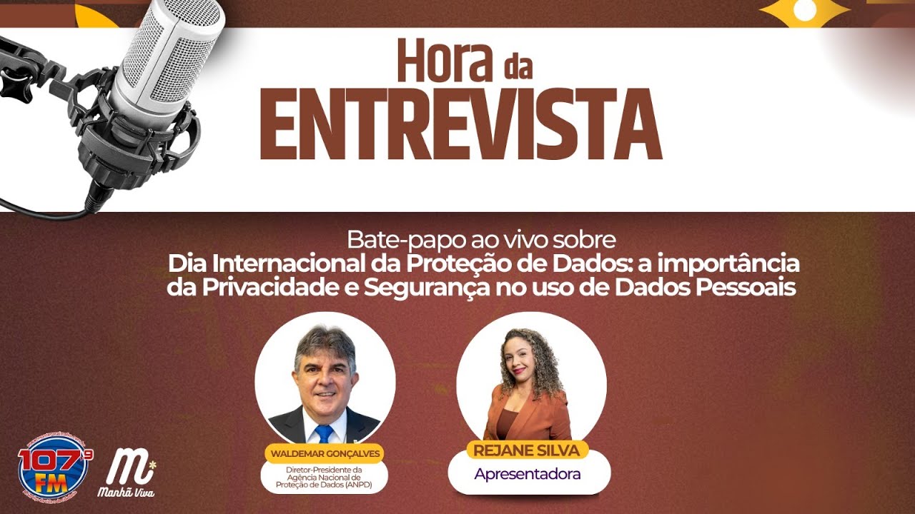Hora da Entrevista com Waldemar Gonçalves - Dir. Pres. da Angência Nacional de Proteção de Dados.