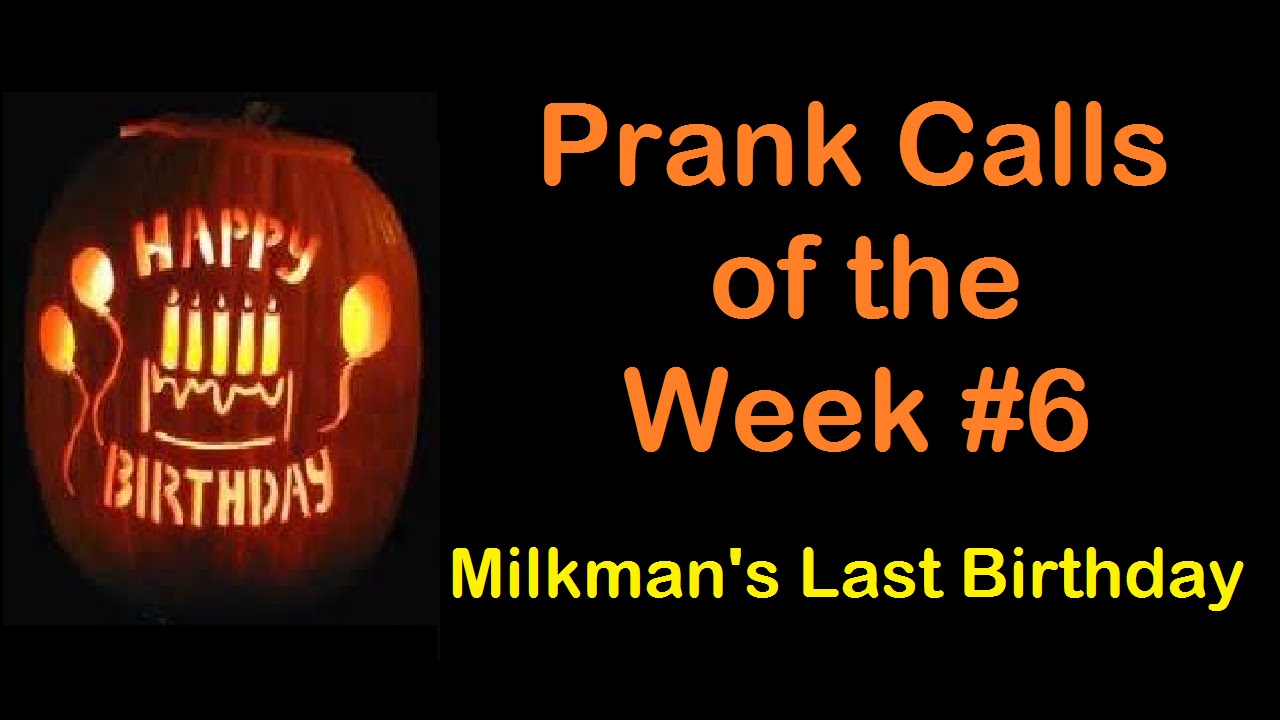 Prank Calls of the Week! #6 - October 31st 2015