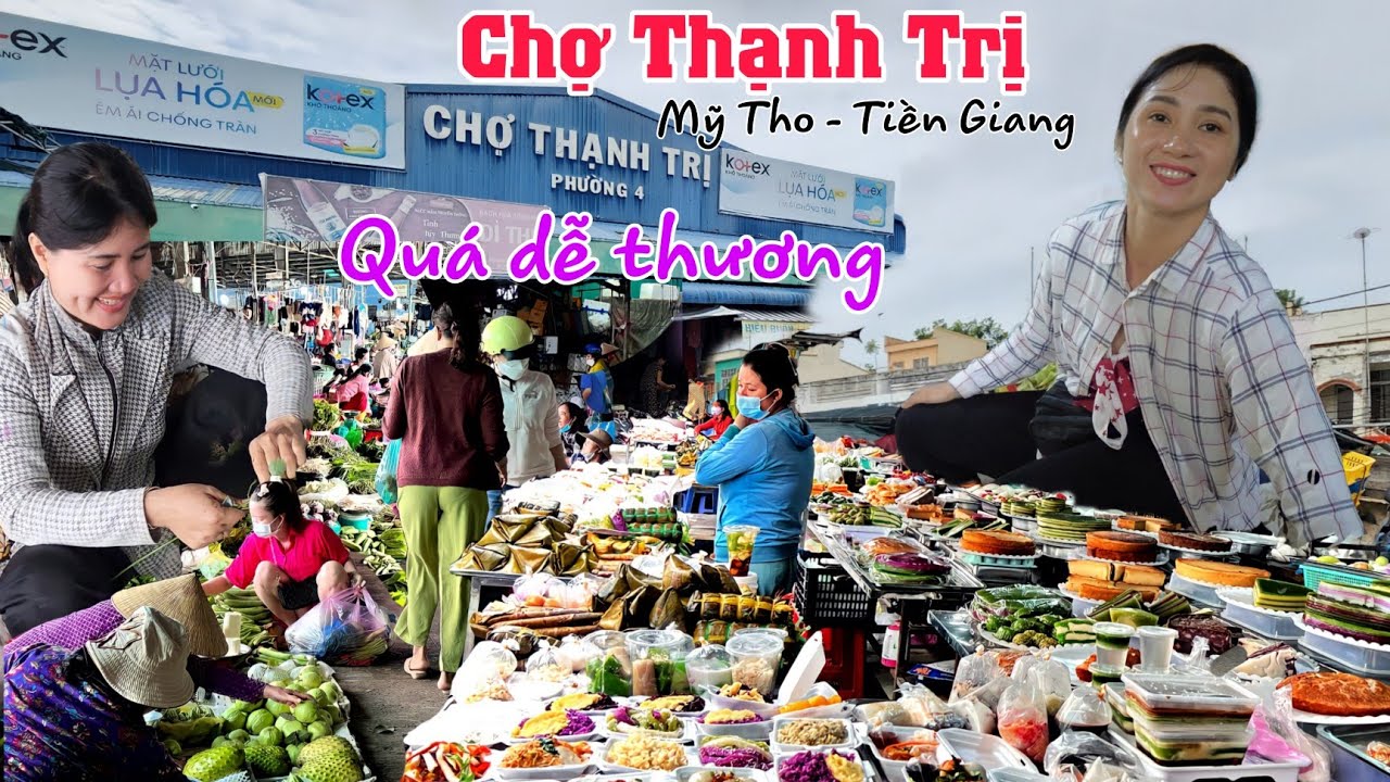 Về Tiền Giang đi chợ Thạnh Trị - Ai cũng dễ thương, quá nhiều bánh dân gian