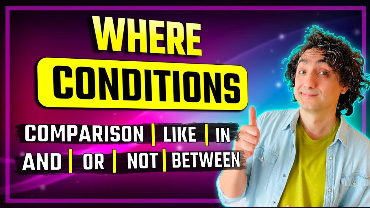 SQL WHERE Conditions (Visually Explained) | AND, OR, NOT, LIKE, BETWEEN, IN | #SQL Course 7