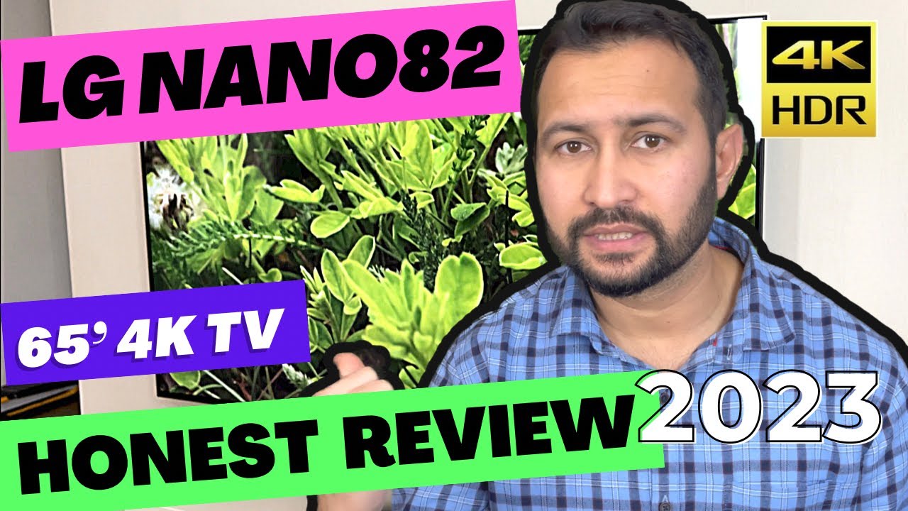 LG Nano82 Review 65’ 4K TV 2023 | LG 65Nano826QB 65’ 4K UHD TV