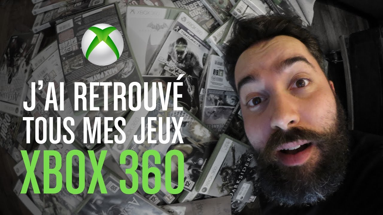 XBOX 360 : J'ai retrouvé tous mes jeux ! Découvrez les !