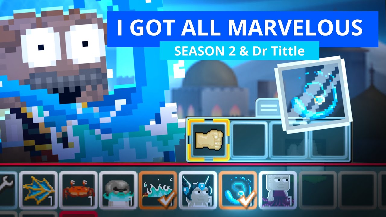 SEASON II MARVELOUS İTEMS + DR TITTLE !! - Growtopia Türkçe