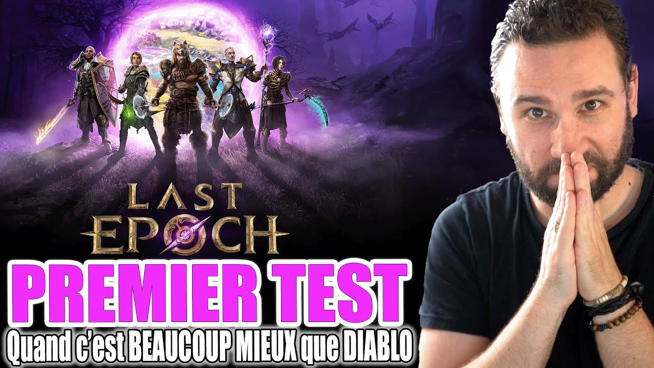 LAST EPOCH : Quand c'est BEAUCOUP MIEUX que DIABLO 🔥 PREMIER TEST, GAMEPLAY FR & AVIS
