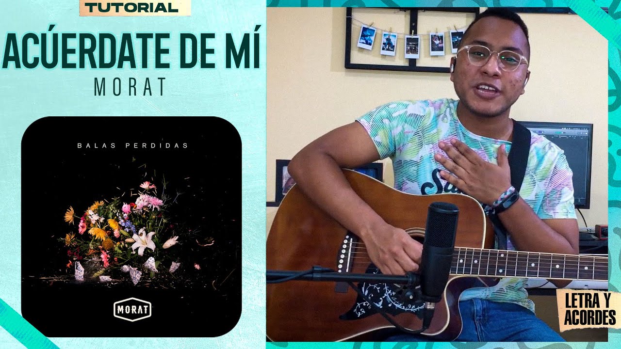 "ACUÉRDATE DE MÍ" - Morat | Tutorial en Guitarra | Acordes y Letra (PDF Gratis) | 