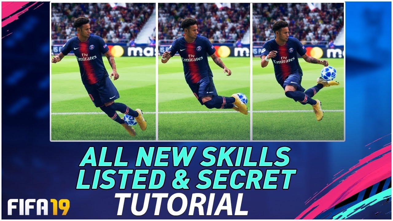 FIFA 19 ALL NEW SKILLS TUTORIAL + HIDDEN & SECRET NEW SKILL MOVES in FIFA 19 / PS4 & XBOX ONE !!