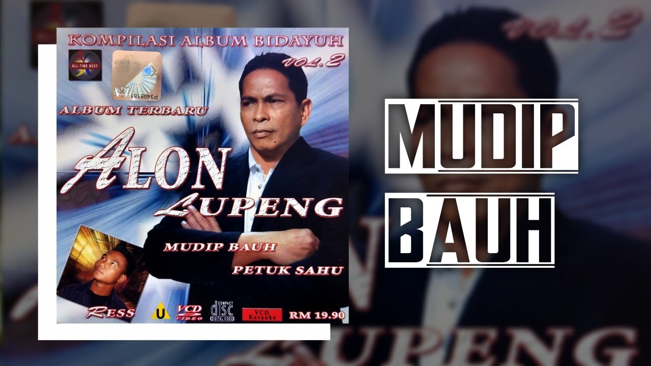 [MV] Alon Lupeng - Mudip Bauh (VCD)