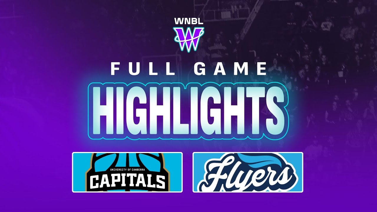 UC Capitals vs Southside Melbourne Flyers - Game Highlights, Round 16, WNBL26