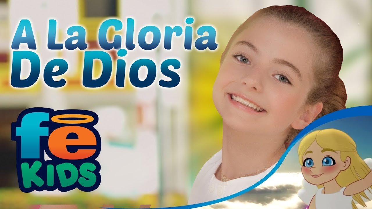 La Gloria De Dios, Juana, Canciones Infantiles - Fe Kids