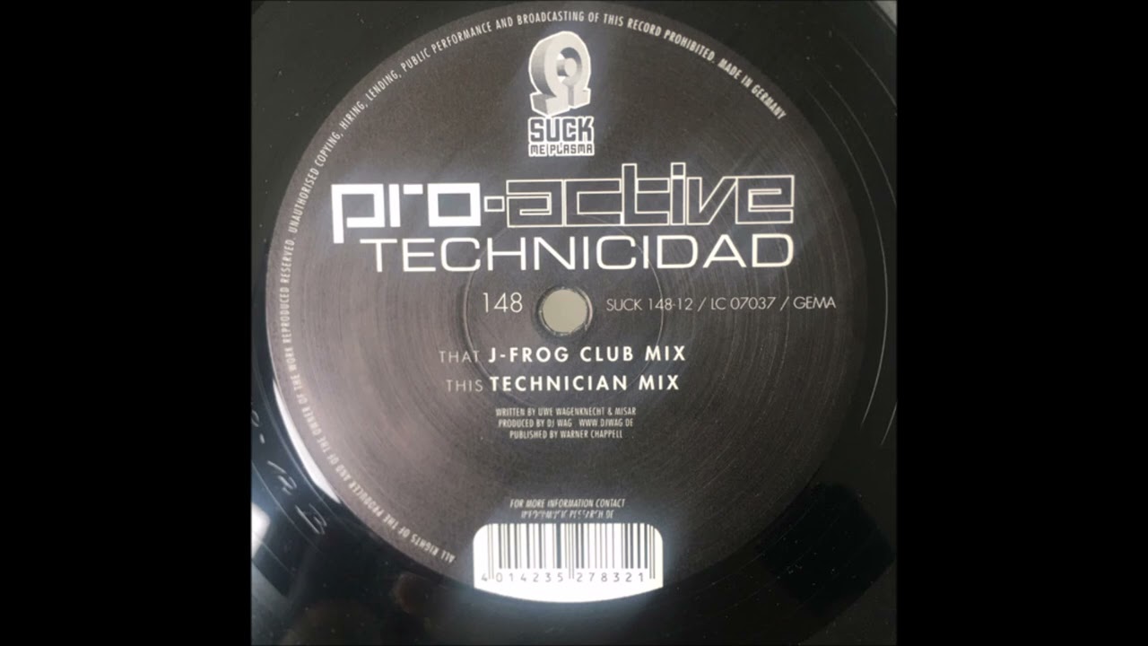 Pro-Active - Technicidad (Technician Mix)