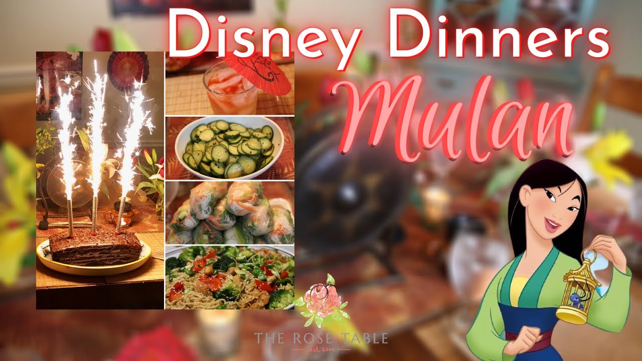 Disney Dinners: Mulan