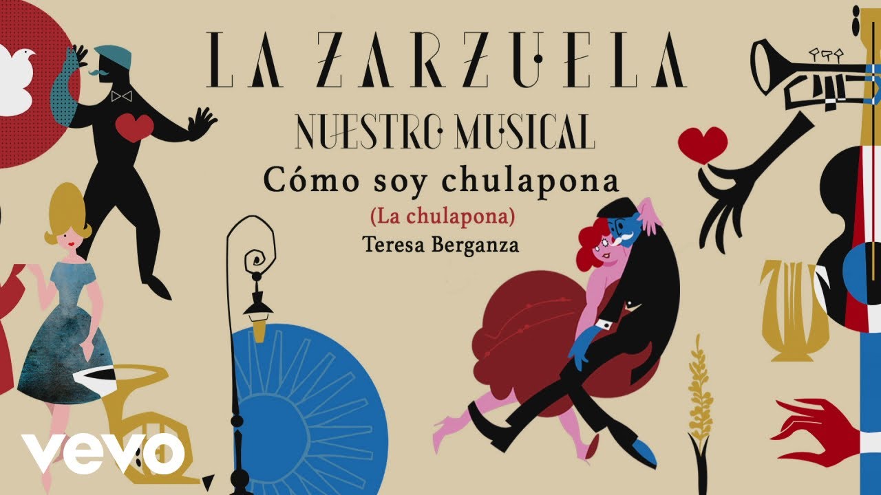 Teresa Berganza, Orquesta Sinfonica - La Chulapona: Como Soy Chulapona (Audio)