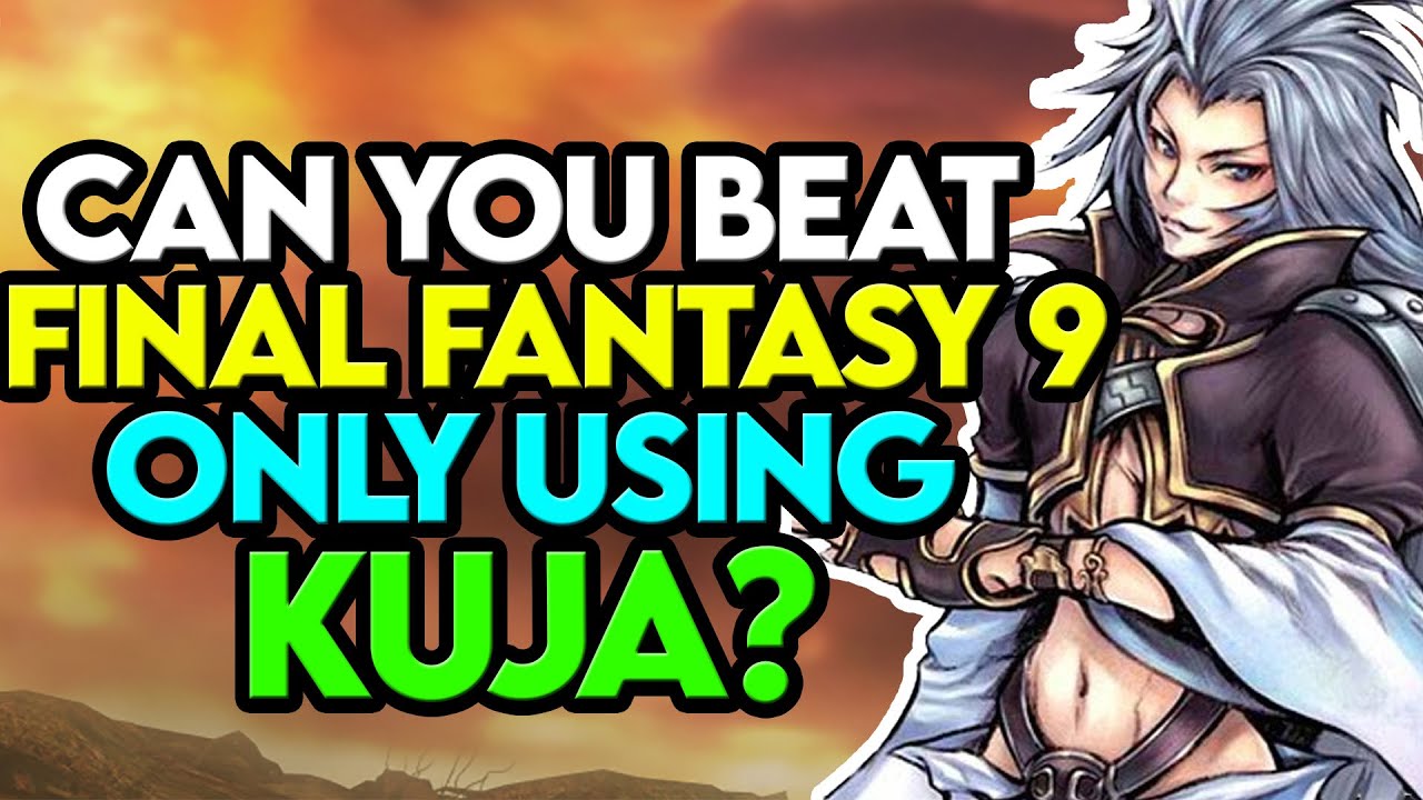 Can You Beat Final Fantasy 9 ONLY USING KUJA?
