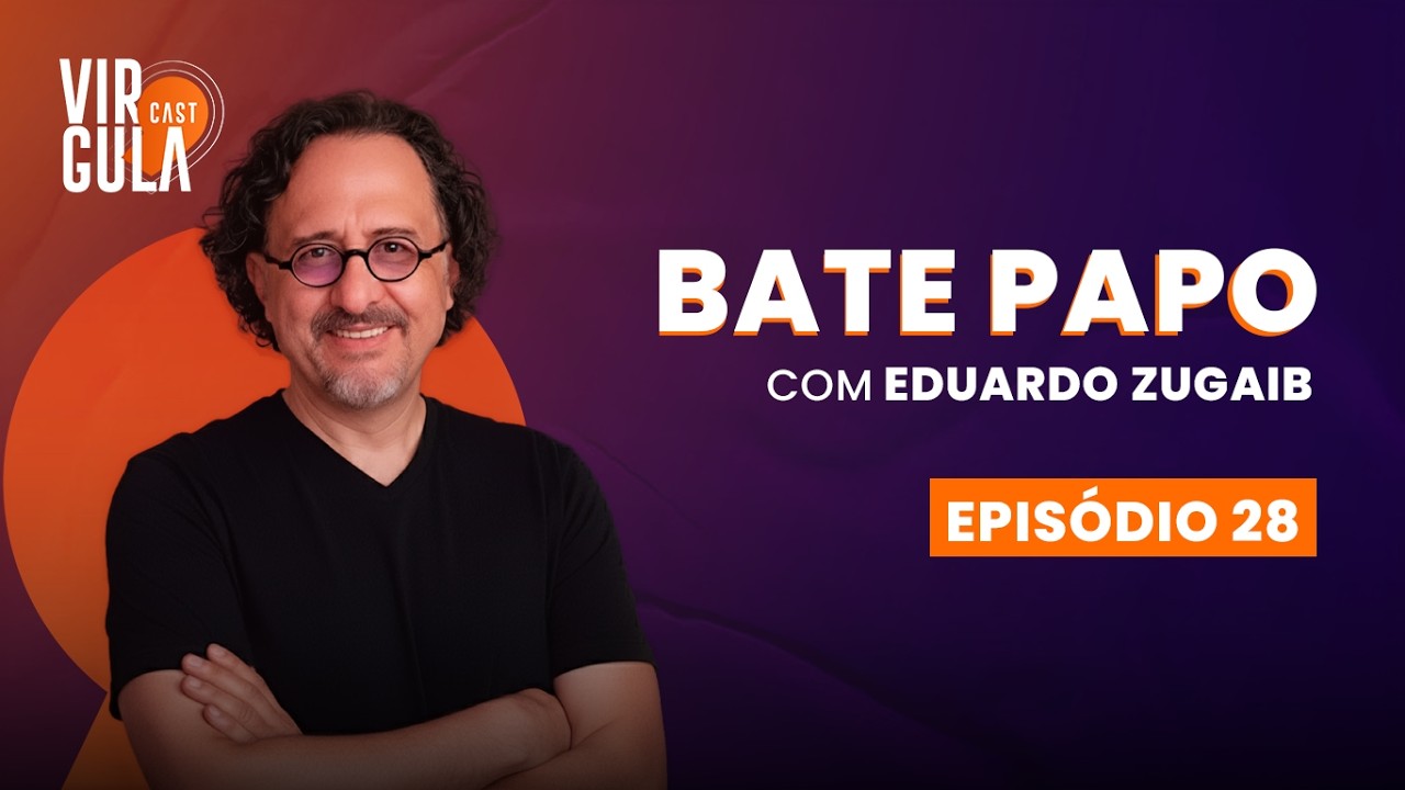 VirgulaCast #028| liderança é atitude: protagonista ou espectador? | Eduardo Zugaib