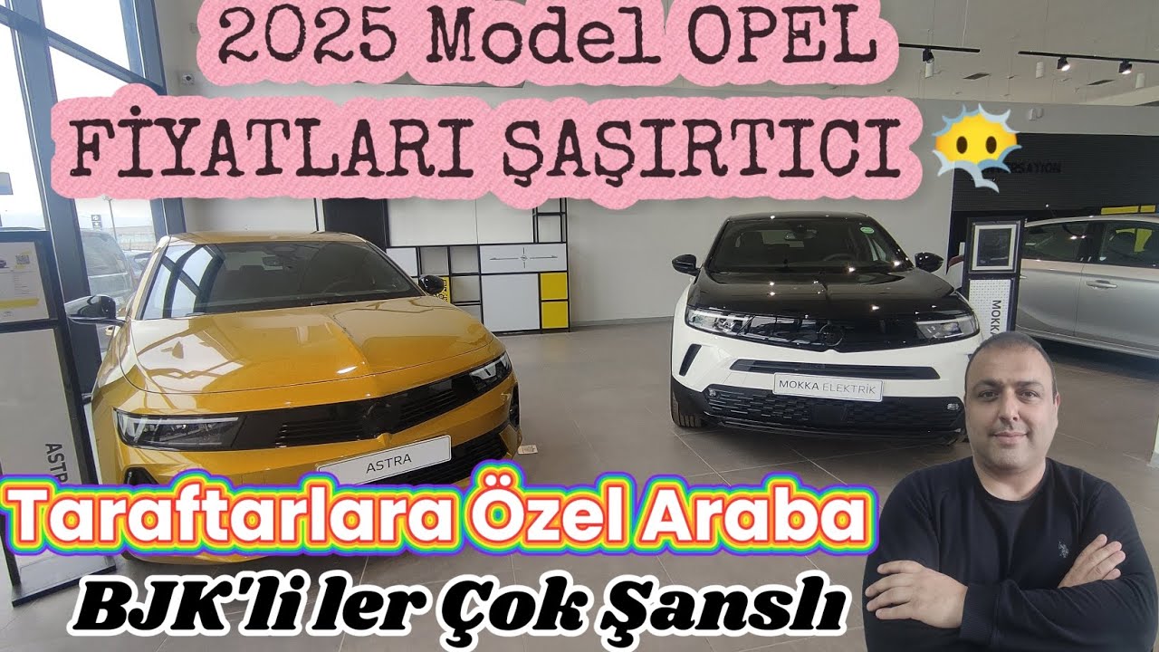 2025 Model OPEL | TARAFTARA ÖZEL ARABA 