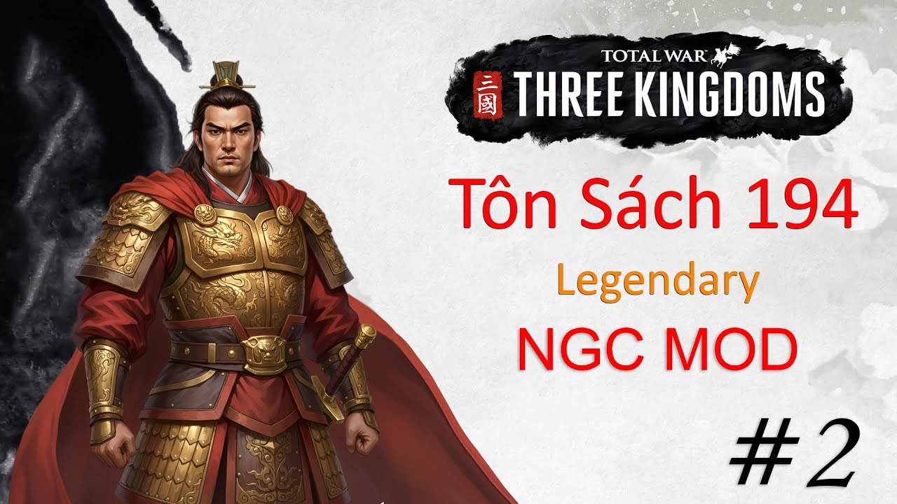 Total War THREE KINGDOMS Tôn Sách 194 Legendary#2 Một Bước Đi Sai Không Thể cứu Được Tiểu Bá Vương