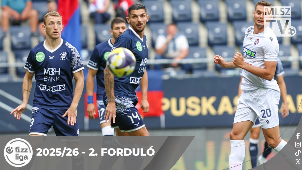 Puskás Akadémia FC – Nyíregyháza Spartacus FC | 3-2 | (1-2) | Fizz Liga | 2. forduló | MLSZTV