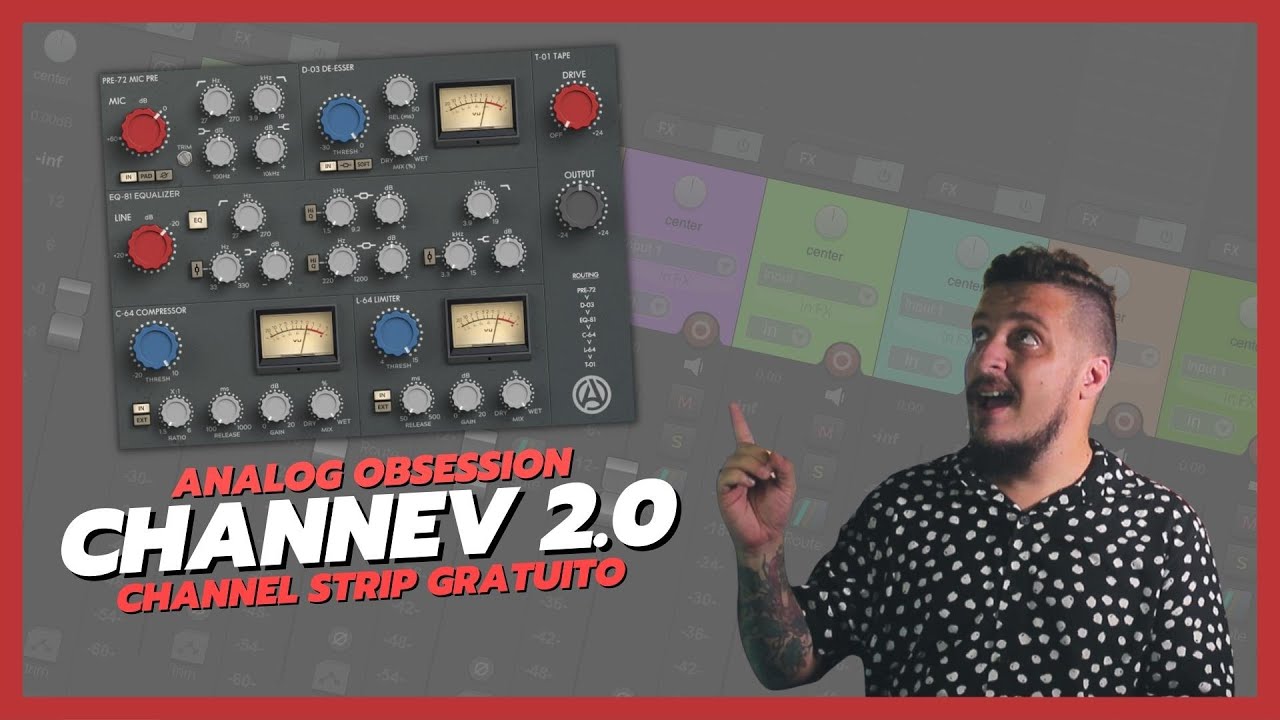 CHANNEV 2.0 - ChannelStrip Neve da Analog Obsession ATUALIZADO!