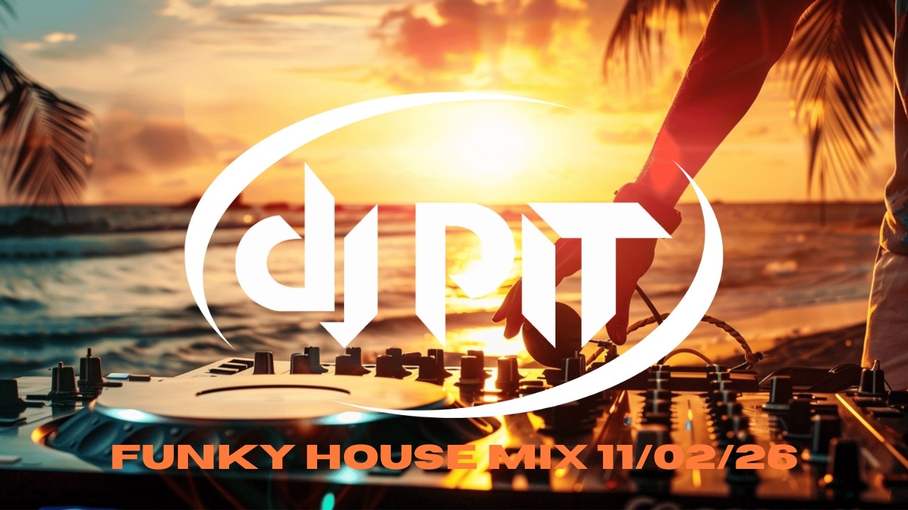 FUNKY HOUSE MIX 11/02/26