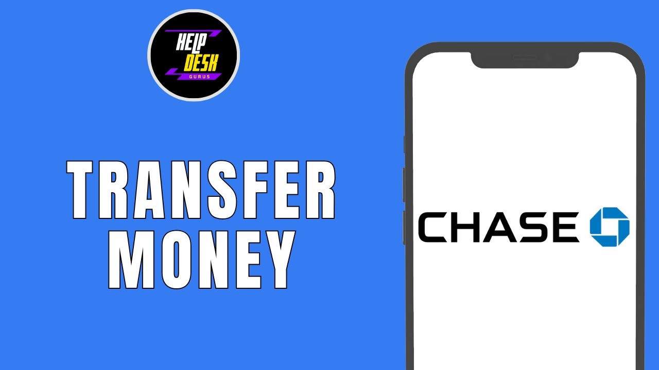 HOW TO TRANSFER MONEY BETWEEN CHASE BANK ACCOUNTS
