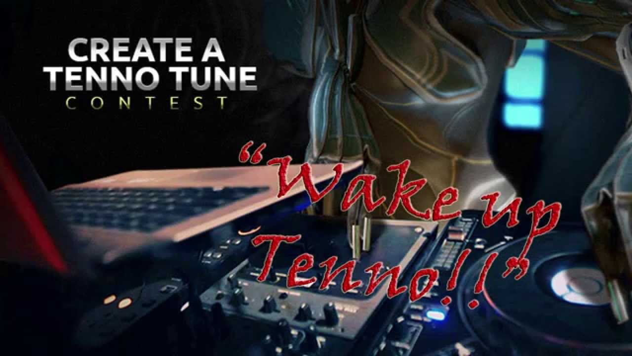 Wake Up Tenno!!