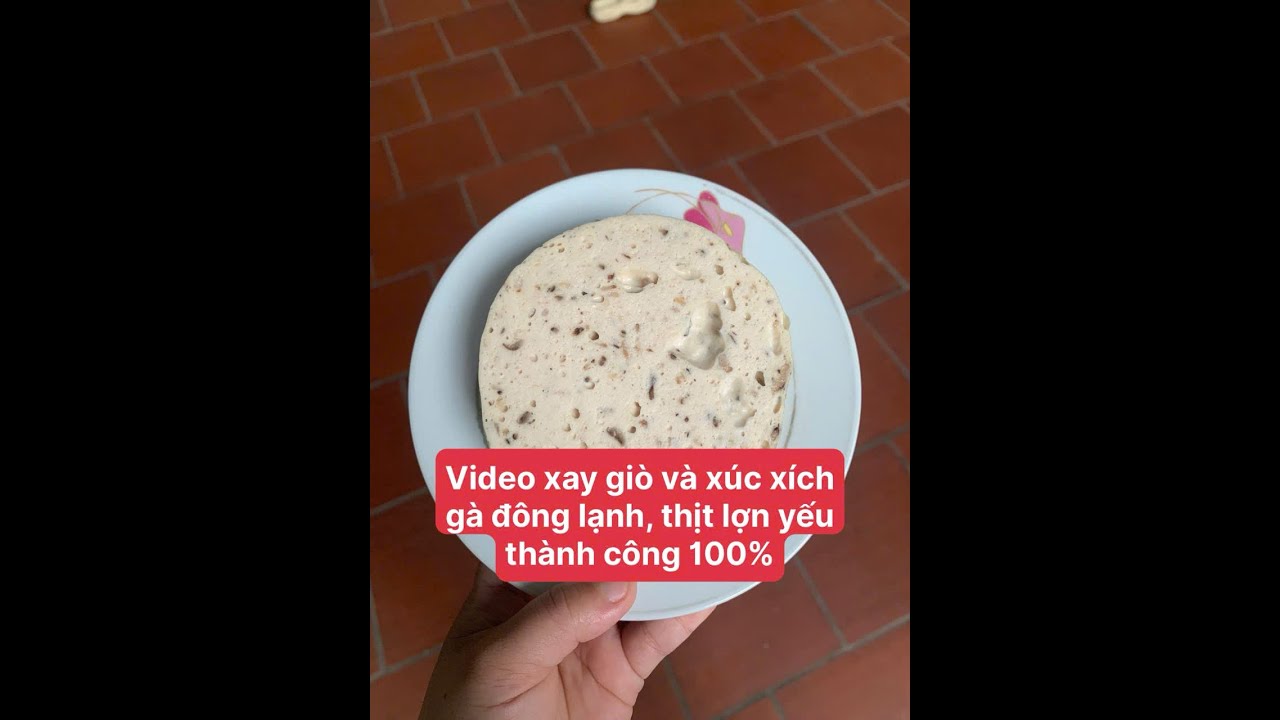 H&eacute; Lộ C&aacute;ch Xay G&agrave;, Lợn Đ&ocirc;ng Lạnh: Gi&ograve; Chả X&uacute;c X&iacute;ch Ngon Hết &Yacute;