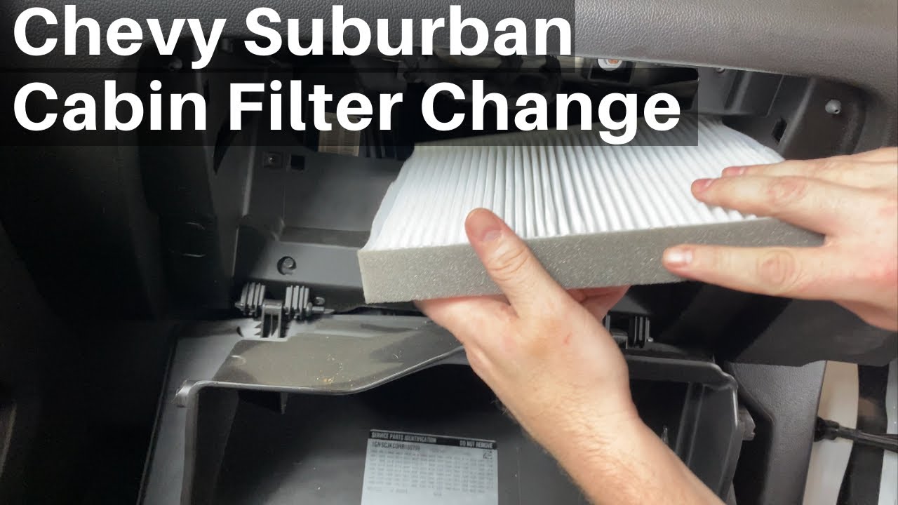 2015 - 2020 Chevy Suburban Cabin Air Filter - How To Change Replace Remove Location - Chevrolet