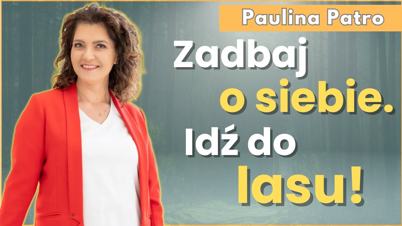 Jak lasoterapia pomaga odnaleźć spok&oacute;j w życiu? | Paulina Patro