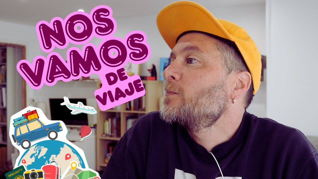 Aprende estas frases para irnos de viaje en español nivel avanzado (lección 424)