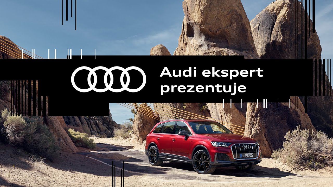 Audi Ekspert prezentuje: Audi Q7