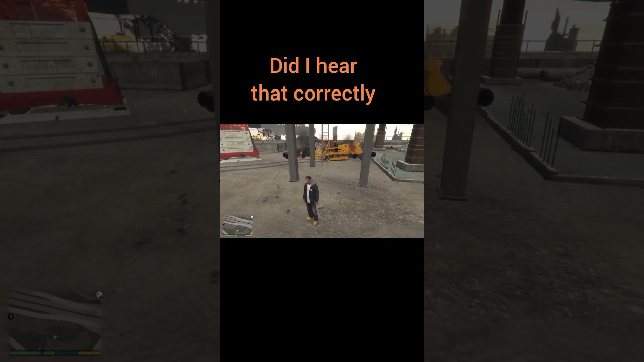 Did I hear that correctly (GTA 5)