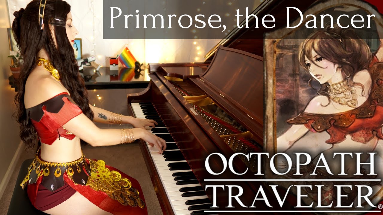 OCTOPATH TRAVELER - Primrose the Dancer plays Primrose's Theme (Piano Cover) [踊子プリムロゼのテーマ]