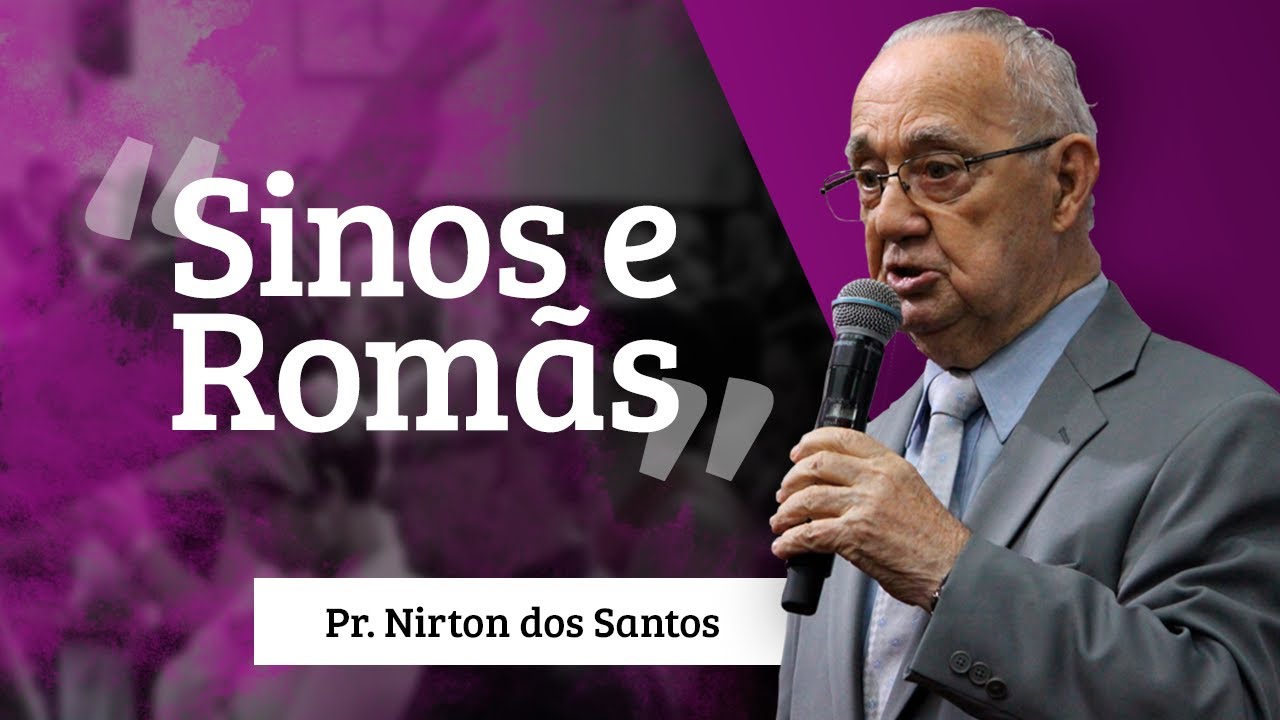Pastor Nirton dos Santos - Sinos e Romãs