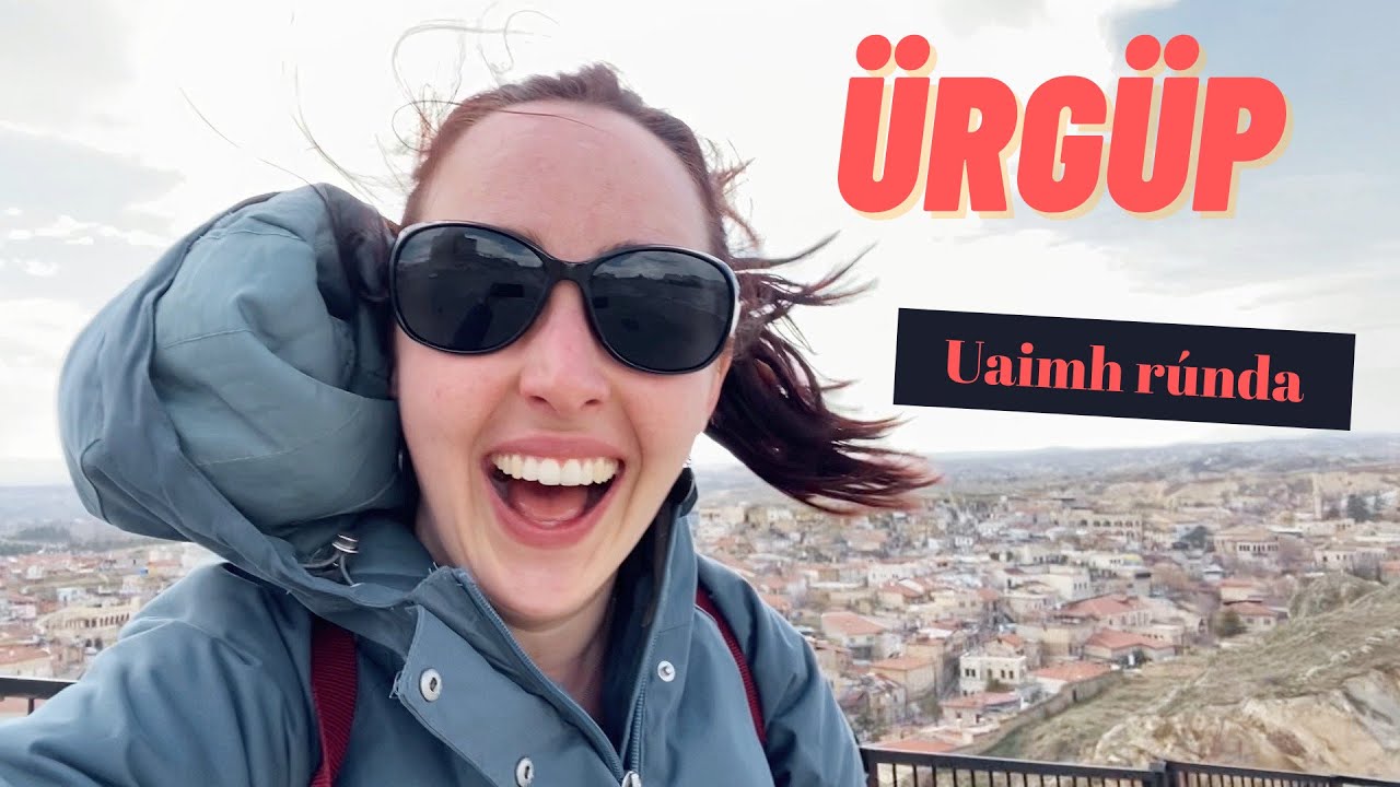 Day trip to ÜRGÜP | Turas lae go hÜRGÜP