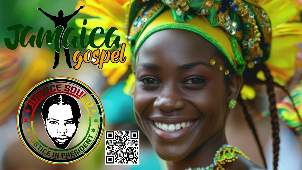 Jamaica Gospel Mix | Show #55 | Justice Sound |  