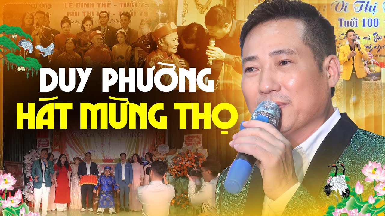Duy Phường Hát Mừng Thọ - Những Bài Hát Về Cha Mẹ Xúc Động Nghe Là Khóc