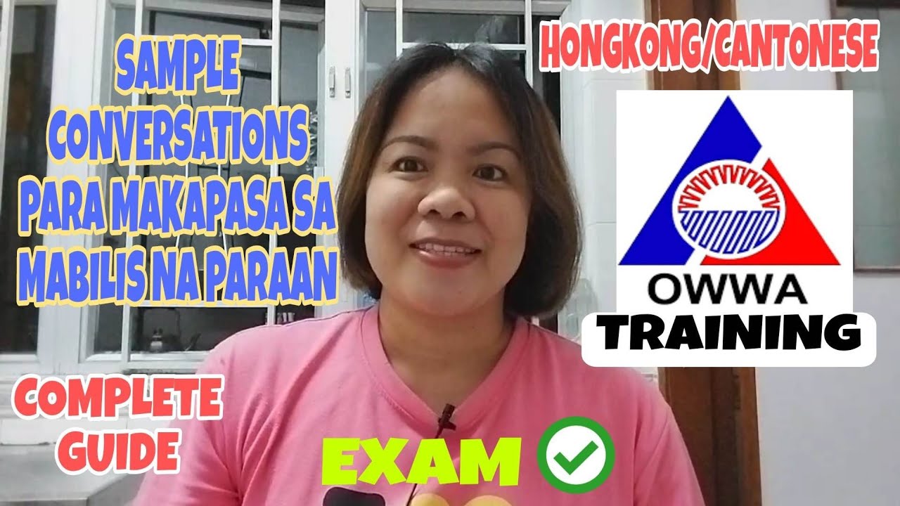PART1:SAMPLE CONVERSATIONS OWWA TRAINING TIPS PARA MAKAPASA|BOUND TO HONGKONG FOR DOMESTIC HELPER