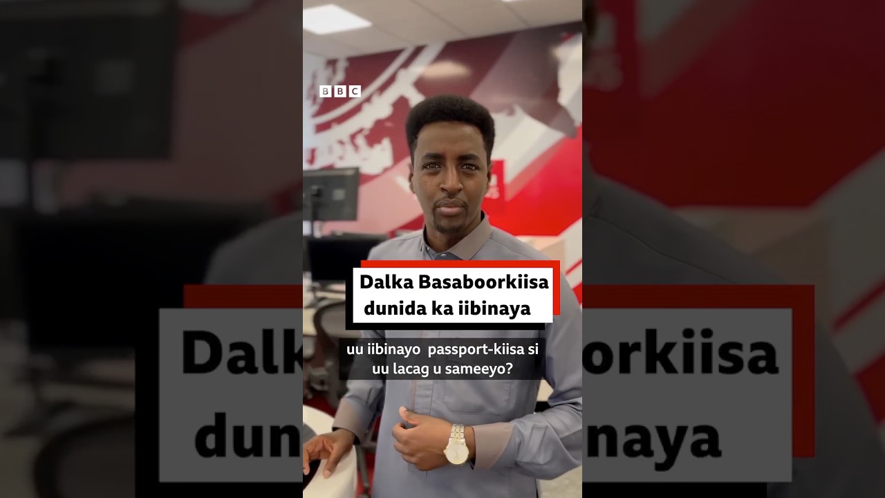 Dalka baasaboorkiisa dunida ka iibinaya si uu ula tacaalo fatahaado