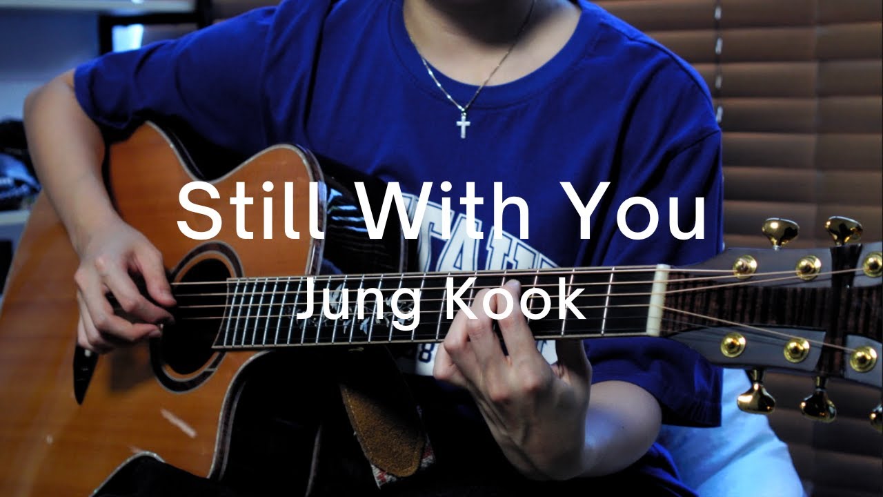 Jungkook (정국) - Still With You / Guitar Cover