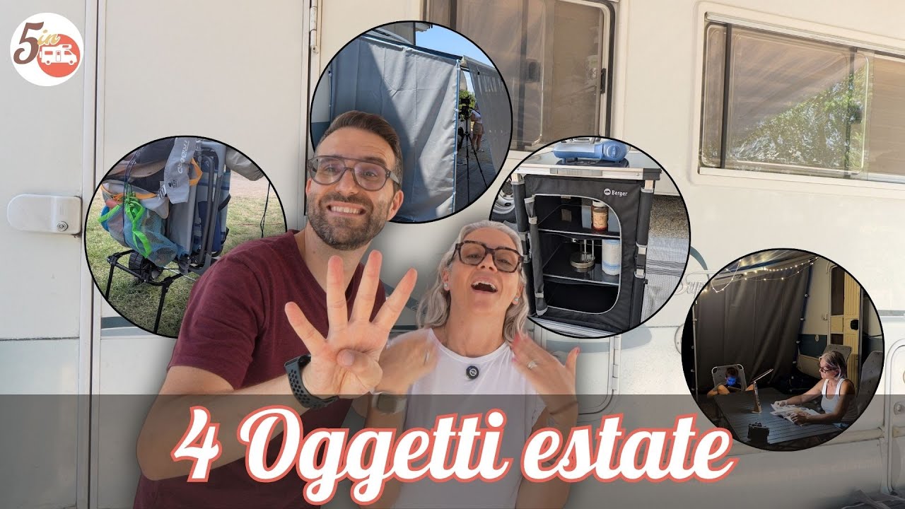 4 OGGETTI PER L'ESTATE 2025 IN CAMPER