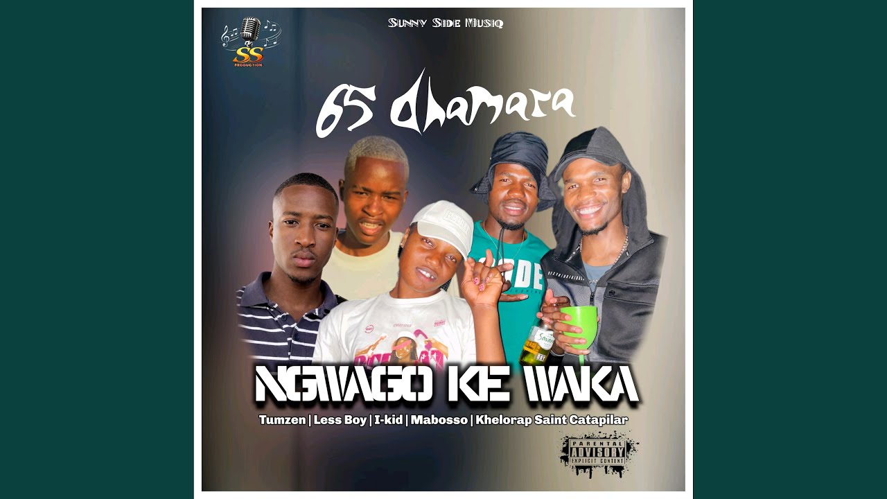 Ngwago_ke_waka_(Official_65-Dhamara_audio) (feat. Tumzen My Captain x I-Kid The Vocalist x...