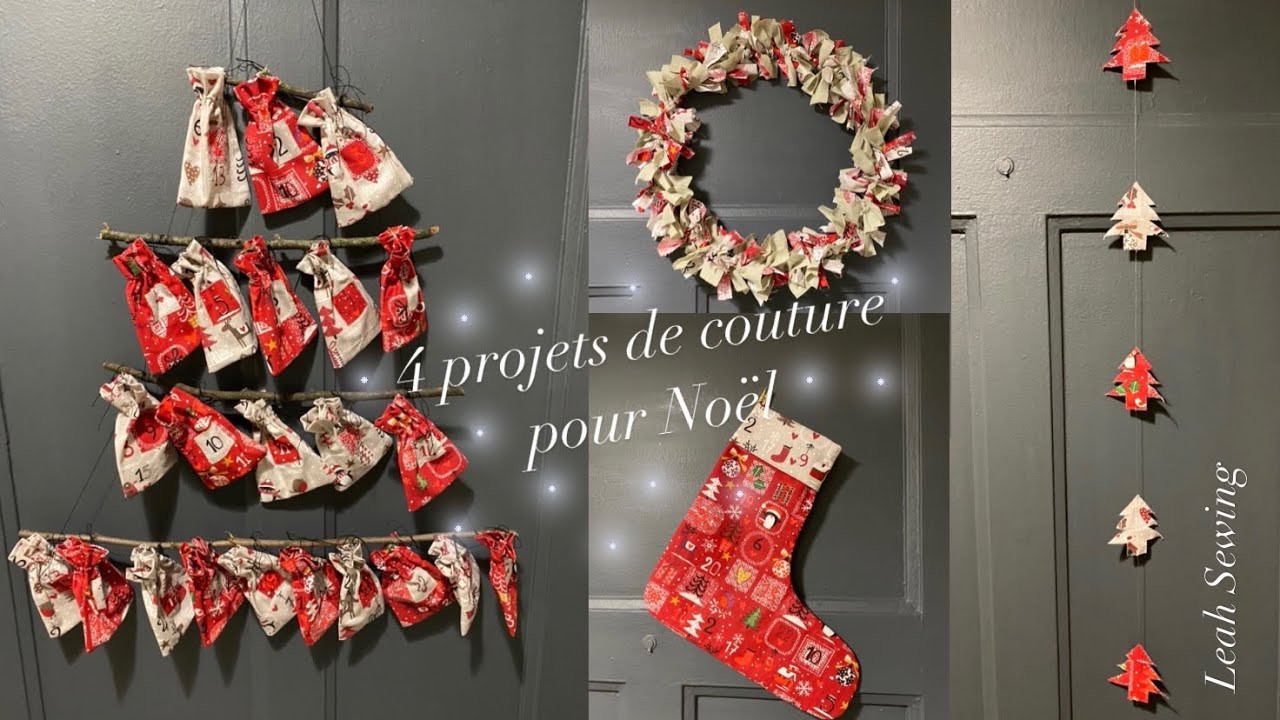 4 projets de couture pour Noël (calendrier de l’avent, couronne et botte de Noël, guirlande sapins)