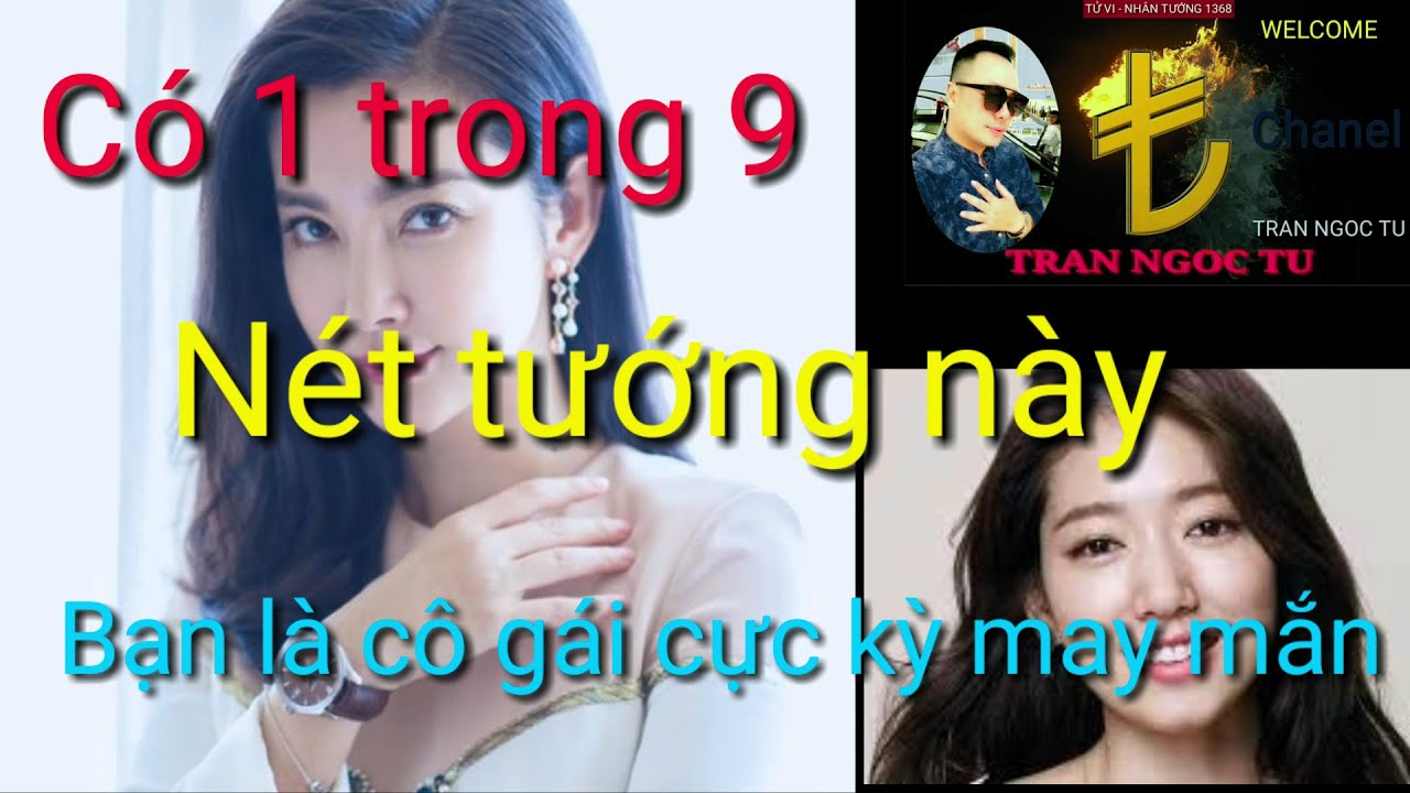 9 TƯỚNG THIỆN cực tốt ở nữ giới, không VINH HOA PHÚ QUÝ thì cũng AN NHIÊN TỰ TẠI