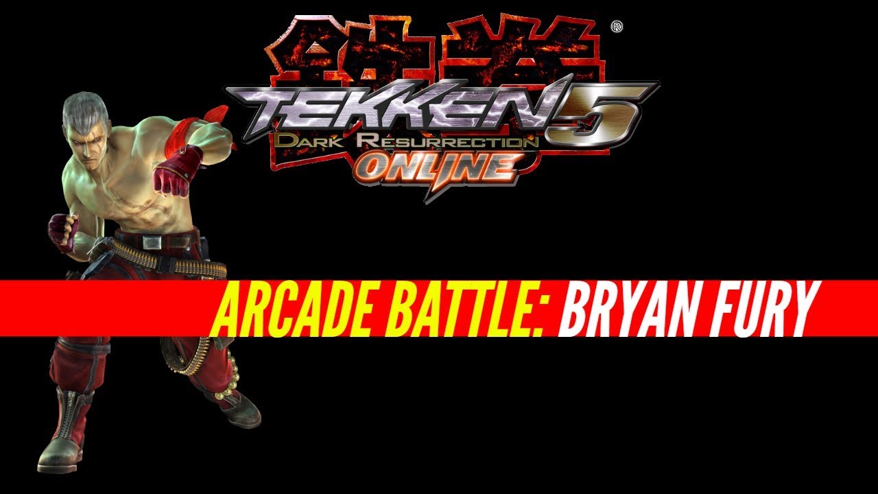 Tekken 5: Dark Resurrection Online | Arcade Battle: Bryan Fury