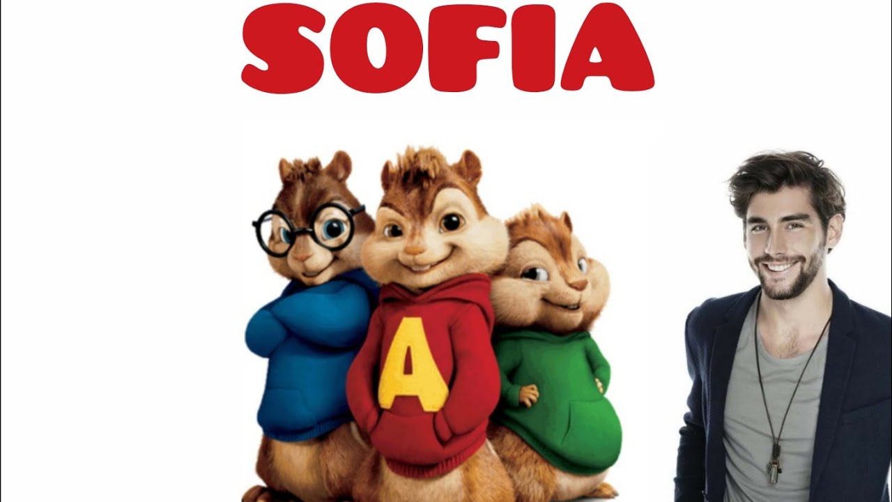 Alvaro Soler - Sofia [Chipmunks]