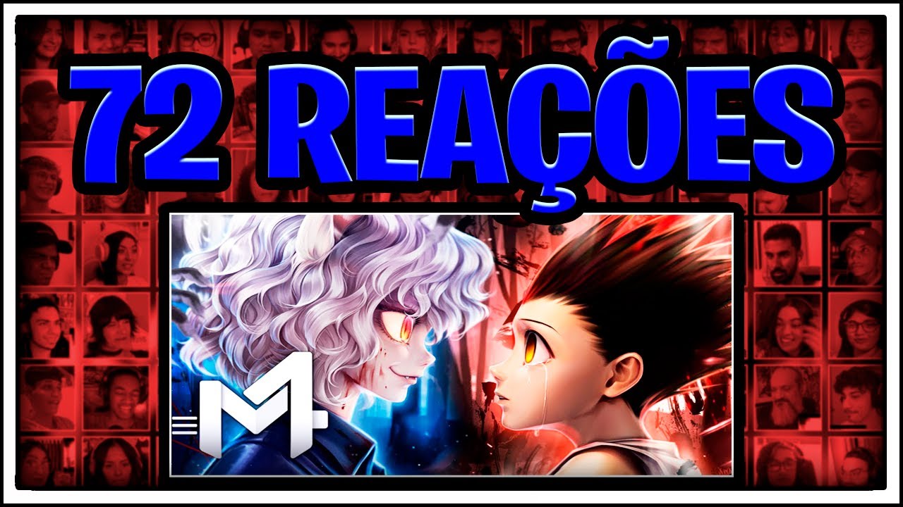 MULTREACT - Gon x Neferpitou (Hunter X Hunter) - Homem Gentil | M4rkim