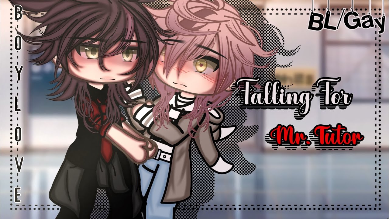 Falling for Mr. Tutor || BL || Gay Love || Gacha Life || GLMM || Gacha Life Mini Movie